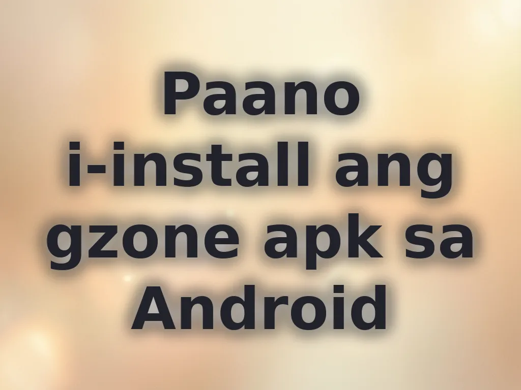 Paano i-install ang gzone apk sa Android